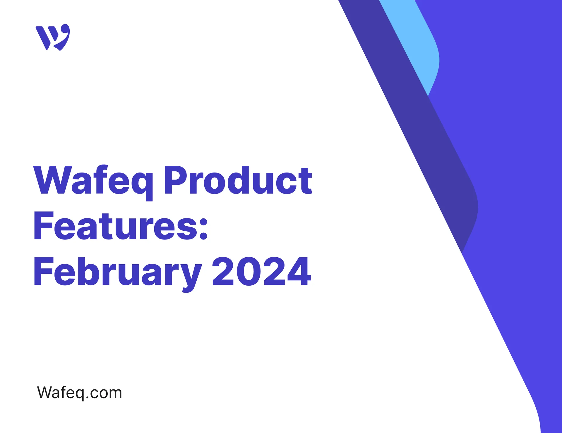 New Product Features [February-2024]